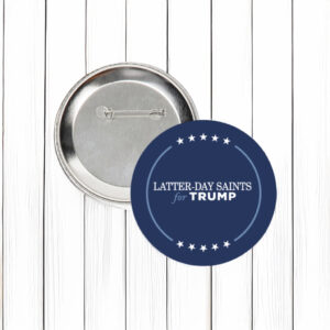 Latter-Day Saints for Trump Buttons US