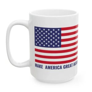 MAGA Ceramic Mug, (11oz, 15oz), American flag mug, Patriotic mug, Trump 2024, MAGA mug, Cool coffee mug, Trump mug, Flag mug, US Flag mug1