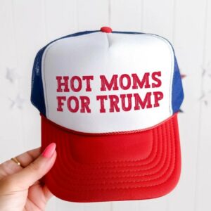 MAGA Women’s Snapback trucker hat, Donald Trump 2024 MAGA Patriots Hat, Hot Moms for Trump Apparel, President Hat, Ladies Trump Hat 2024