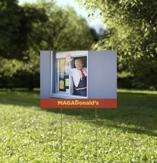 MAGADonald's Yard Sign US Pro