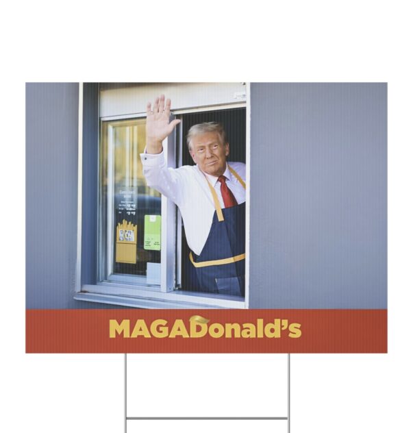 MAGADonald's Yard Signs