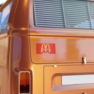 Magadonalds I’m Lovin’ It Bumper Sticker