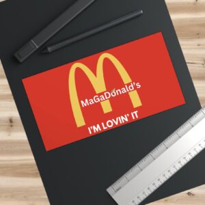 Magadonalds I’m Lovin’ It Bumper Stickers US