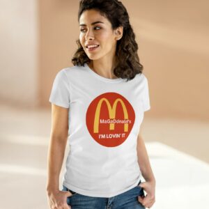 Magadonalds I'm Lovin' It Women's TShirts