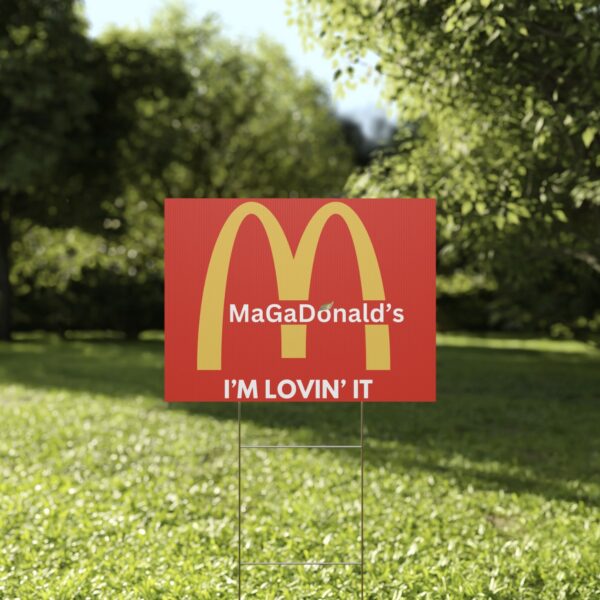 Magadonalds I’m Lovin’ It Yard Signs US