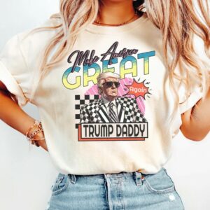 Make America Great Trump Daddy shirt, Trump Daddy T-Shirt, Funny Trump T-Shirt Republican Shirt, Trump 2024 Shirt, Patriot Republican Shirt1