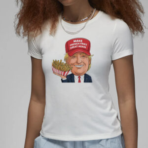 Make French Fries Great Again Trump Mcdonald Shirts3