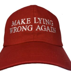 Make Lying Wrong Again Hats