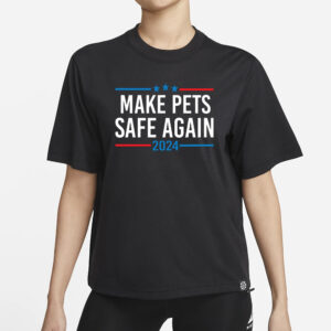 Make Pets Safe Again Shirt, Trump Vance 2024, Save The Pets, Funny Trump Shirt, Eating Cats, Eating Dogs, Funny Political Tee, Elect Trump1