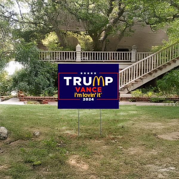 McDonald’s Trump vance Yard Sign US