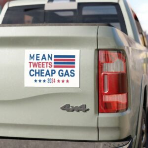 Mean Tweets Cheap Gas Trump 2024 Magnet, Trump 2024 Magnet, Take America Back, Trump For President, American Patriot, Gift for Mom & Dad.