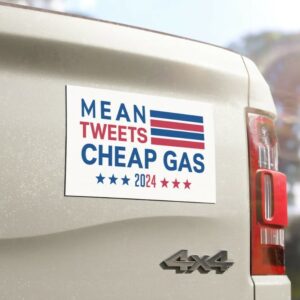 Mean Tweets Cheap Gas Trump 2024 Magnet, Trump 2024 Magnet, Take America Back, Trump For President, American Patriot, Gift for Mom & Dad.1