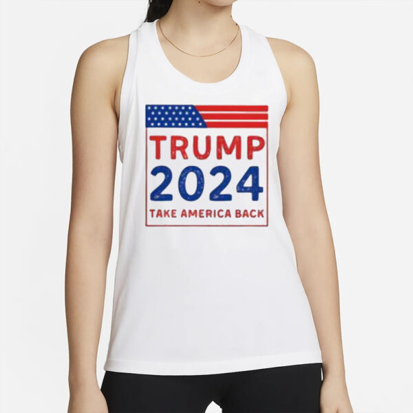 Original Trump 2024 Take America Back T-Shirt2