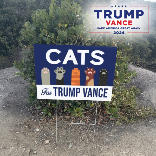 President Election 2024,Cats For Trump Vance lawn Yard Sign 2