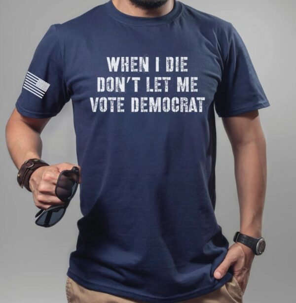 Pro America, Anti Biden, Anything but Democrat, Funny Republican Shirt, Patriot, Trump Shirts, USA, Military, Shirts for him, Politics Shirt