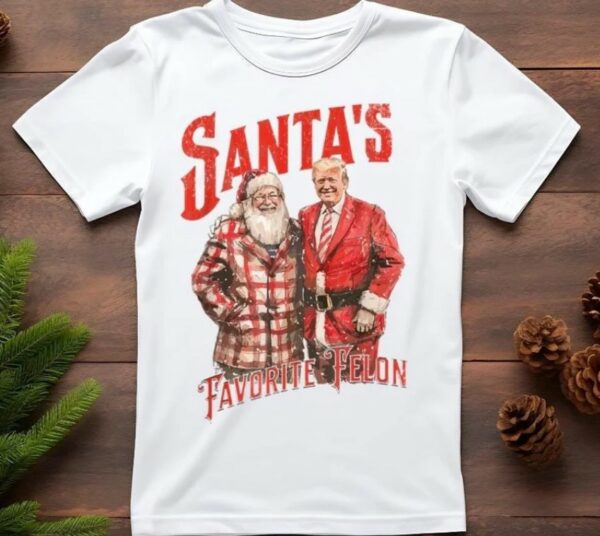 Santa’s Favorite Felon Shirt, Trump Christmas Shirt, Funny Trump Shirt, Christmas Shirt, Gift for Republican, Trump 2024 Shirt, Trump Shirt