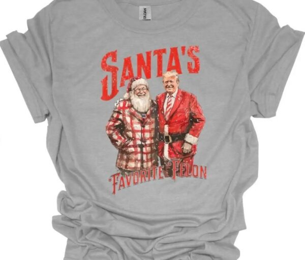 Santa’s Favorite Felon Shirt, Trump Christmas Shirt, Funny Trump Shirt, Christmas Shirt, Gift for Republican, Trump 2024 Shirt, Trump Shirt1