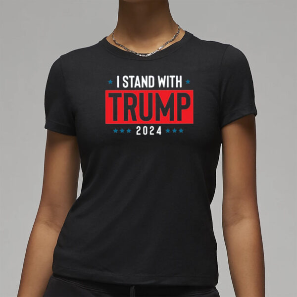 Stand With Trump 2024 shirt3