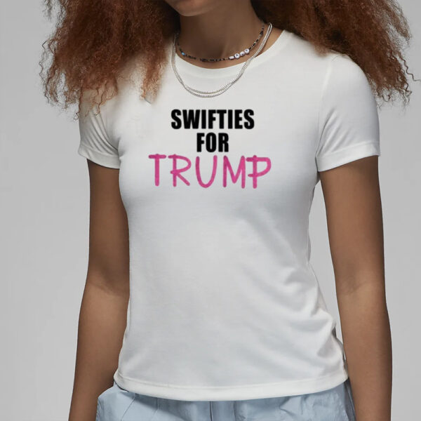 Swifties For Trump Shirt3