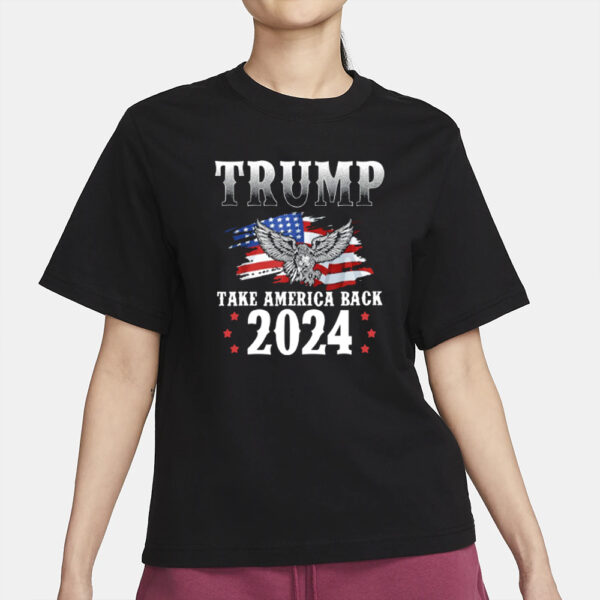 Take America Back 2024, Trump Shirt 2024 New Fashion Shirt2