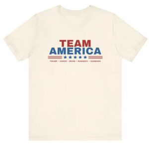 Team America - Trump, Vance, Musk, Kennedy, Gabbard Shirt! Save America! Team America shirt, Trump shirt, Trump Musk, Trump Kennedy,1