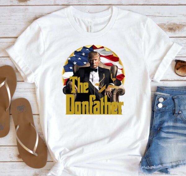 The Donfather Shirt, Never Surrender Shirt, Donald Trump Shirt, Republican Shirt, Patriotic Shirt, President Trump T-Shirts2