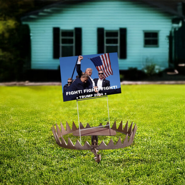 Trump 2024 Fight Yard Signs