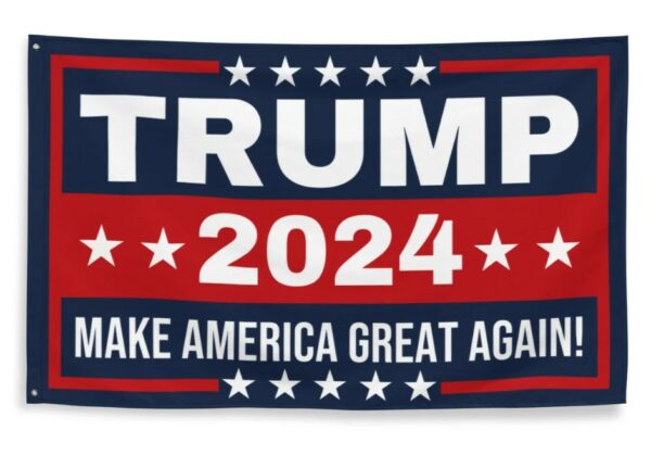 Trump 2024 Flag, MAGA Flag, Make America Great Again Flag, Pro Trump Flags, Trump Supporter Flag, Gift For Trump Supporter1