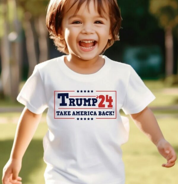 Trump 2024 Kids T-Shirt, Take America Back Gift Shirts, Patriotic Toddler Tee, Election Campaign Shirt for Children, Donald 2024 Tee2