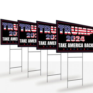 Trump 2024 Signs, Take America Back Yard Sign 2024