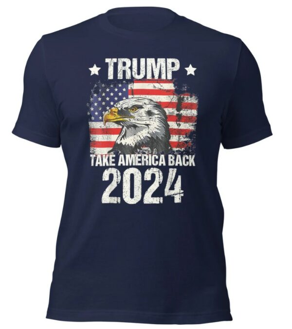 Trump 2024 Take America Back 2024 Unisex t-shirt, Trump 2024 T-Shirt, Pro Trump T-Shirt, American Eagle USA Flag Shirt, Trump 2024 shirt3