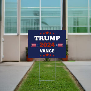 Trump 2024 Vance MAGA Yard Sign