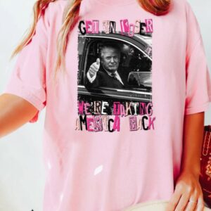 Trump Get In Loser We Are Taking America Back Shirt, Trump 2024 Shirt, Republican Gift, Trump 'Merica Tee2