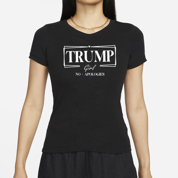 Trump Girl No Apologies Shirt,Trump Girl Shirt,2024 Trump Shirt,Republican T Shirt,Republican Women Shirts