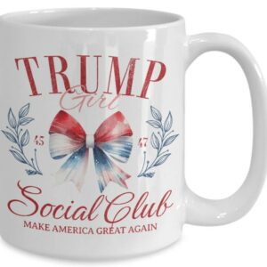 Trump Girl Social Club Mug, Donald Trump 2024 Coffee Cup, Maga Gifts, Republican Mug1