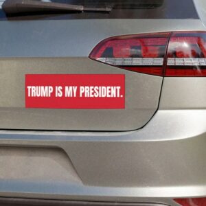 Trump Is My President Car Magnet - Red Republican Support Magnet for Donald Trump 20241