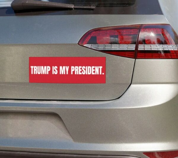 Trump Is My President Car Magnet - Red Republican Support Magnet for Donald Trump 20241