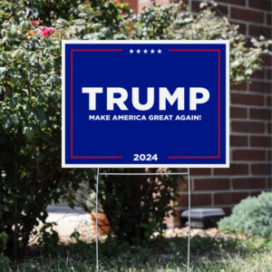 Trump MAGA Political 2024 Signs, Republican Yard Signs3