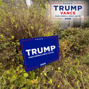 Trump MAGA Political Yard Sign, Republican lawn Yard Signs