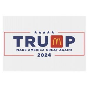 Trump MAGADonald's 2024 Yard Sign