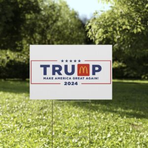 Trump MAGADonald's 2024 Yard Sign US