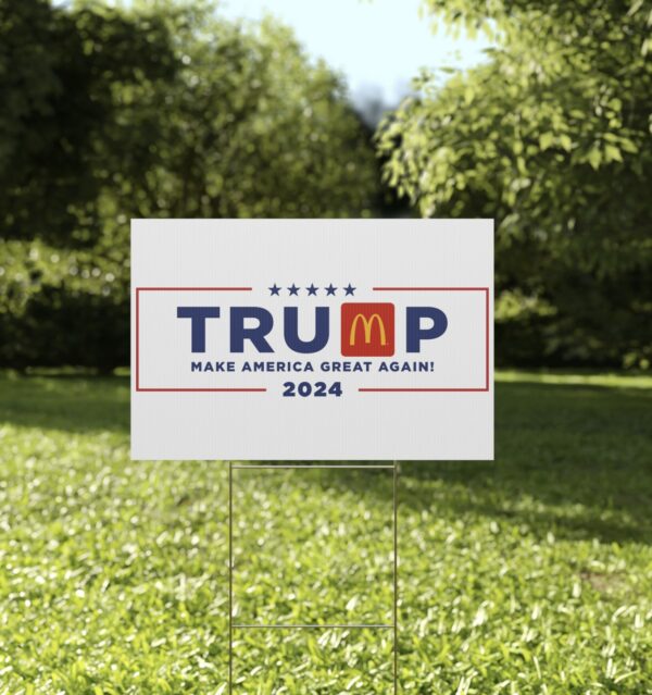 Trump MAGADonald's 2024 Yard Sign US