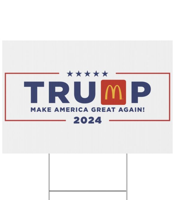 Trump MAGADonald's 2024 Yard Signs