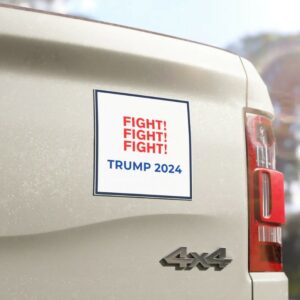 Trump Magnet, Trump 2024, Fight Fight Fight, Pro Trump, Pro America Car Magnet