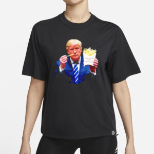 Trump McDonald’s Make French Fries Great Again shirt1