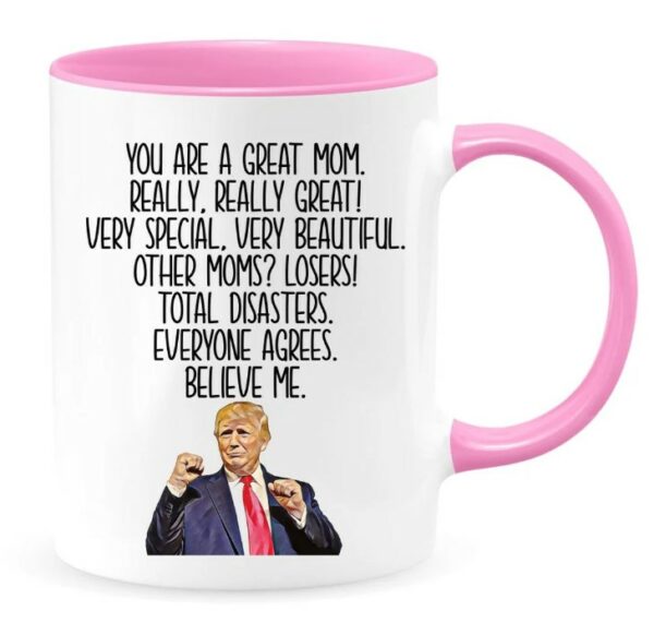 Trump Mom Mug , Funny Mom Mug, Funny Mom Gift, Trump Mug, Trump Gift, Funny Trump Mug, Funny Trump Gift, Republican Mug, Republican3