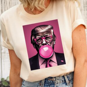 Trump Pink Bubblegum Graphic Tee, Trump, President, Republican Shirt, Sarcastic Trump Shirt, Funny Trump Tee1