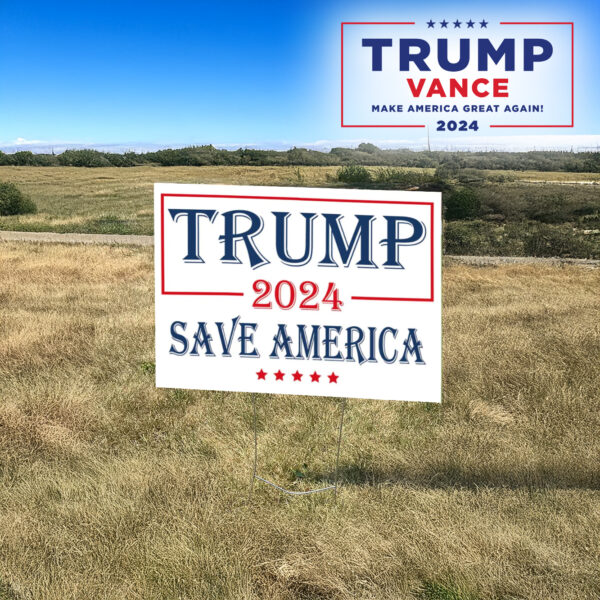 Trump Save America Yard Sign, America lawn Yard Sign3