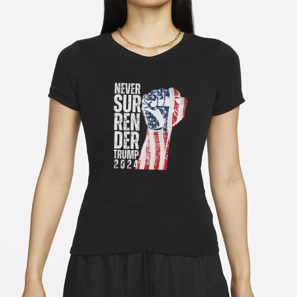 Trump Shirt Trump Tank Top Never Surrender Shirt Trump 2024 Shirt Trump Rally Shirt Trump MAGA Republican Shirt