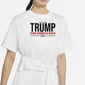 Trump Take America Back 2024 T-Shirts